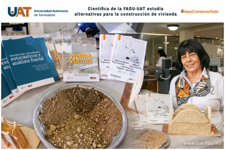 Científica de la UAT estudia técnicas sustentables para la construcción de vivienda