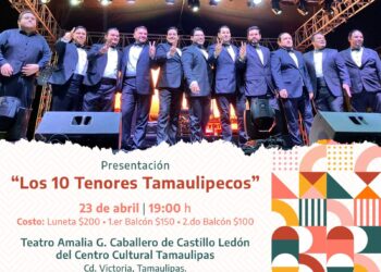 Presenta Instituto Tamaulipeco para la Cultura y las Artes concierto “Los 10 Tenores Tamaulipecos”