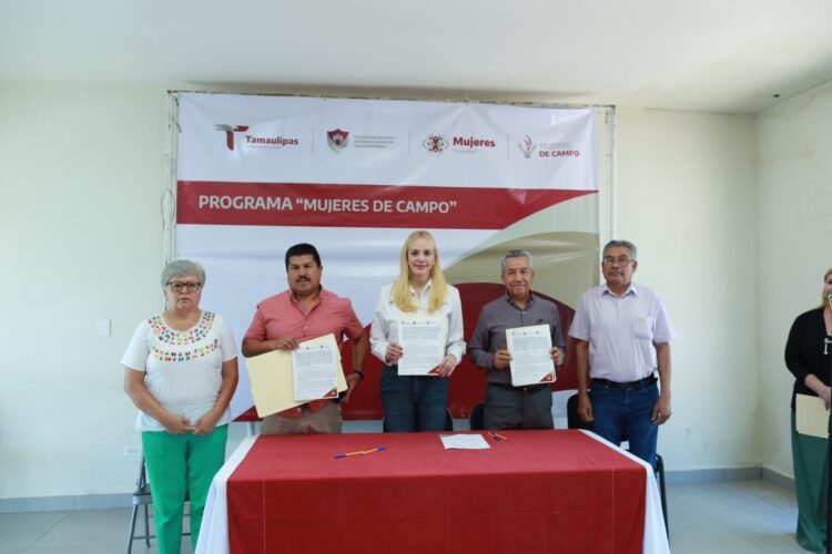 Inicia en Tamaulipas programa pionero para el empoderamiento de mujeres del campo