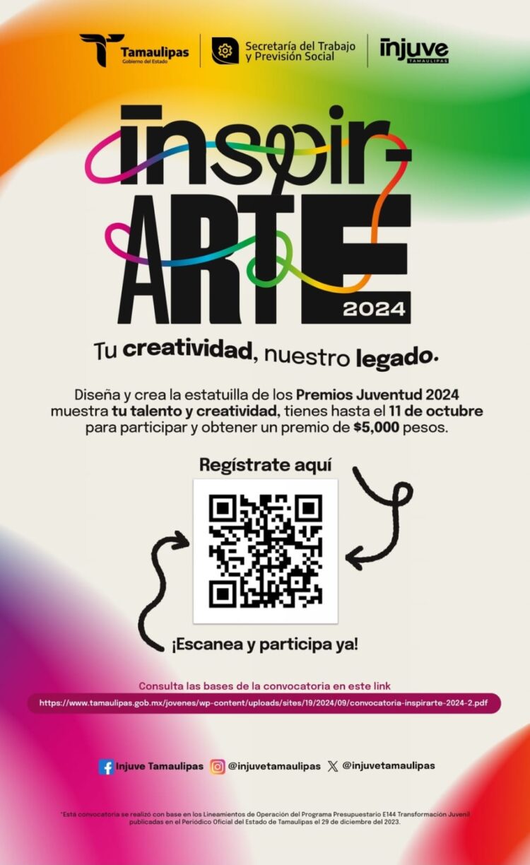 Invita INJUVE a participar en “Inspirarte 2024” para reconocer el talento de las juventudes tamaulipecas