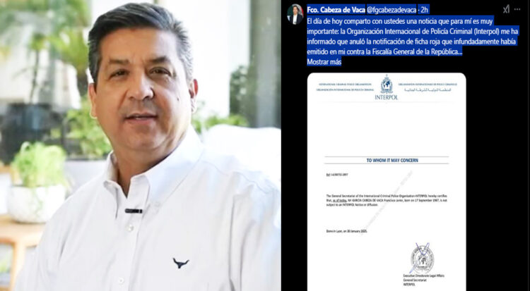 Asegura Francisco Cabeza de Vaca que interpol le anuló la ficha roja como profujo de la Justicia