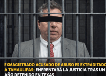 Exmagistrado acusado de abuso es extraditado a Tamaulipas; enfrentará la justicia tras un año detenido en Texas