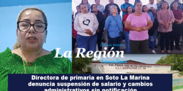Directora de primaria en Soto La Marina denuncia suspensión de salario y cambios administrativos sin notificación