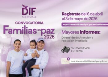 DIF Tamaulipas mantiene abierta la convocatoria “Familias en Paz 2026”.